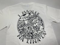 Image 3 of I MAOLEK NA LINA'LA' (The Good Life) SHIRT