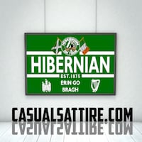 Image 1 of Hibernian, Hibs Erin Go Bragh A3 (420x297mm)(Chunky 250gsm) Full Print Poster.