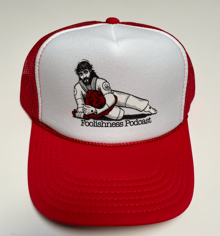 Image of "SUBMITTING DEATH" FOOLISHNESS PODCAST  Trucker Hat.