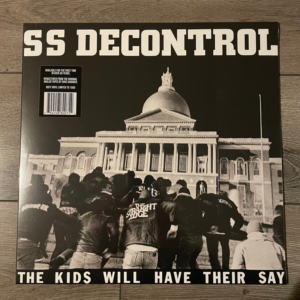 Image of SS Decontrol - The Kids Will Have Their Say Vinyl LP