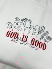 Image 4 of God is Good All The Time Embroidered Crew Neck Sweatshirt