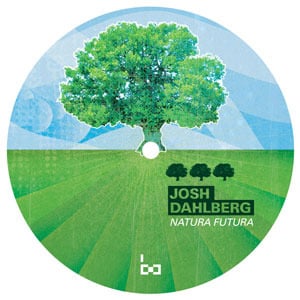 Image of Josh Dahlberg - Natura Futura 12"