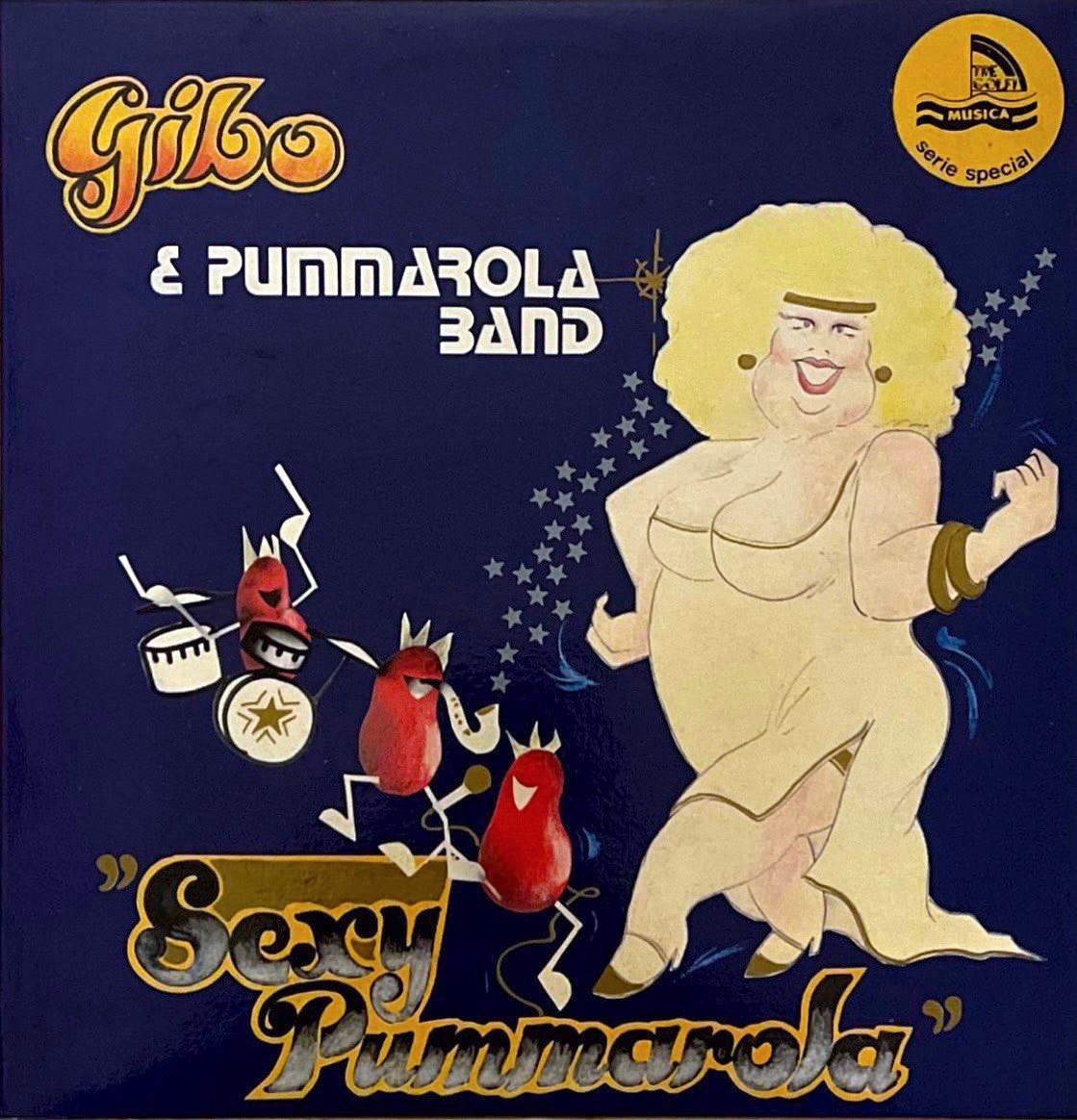 Gibo E Pummarola Band – Sexy Pummarola