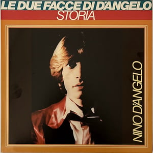 Nino D'Angelo ‎– Le Due Facce Di D'Angelo (Storia - Core 'E Papà)