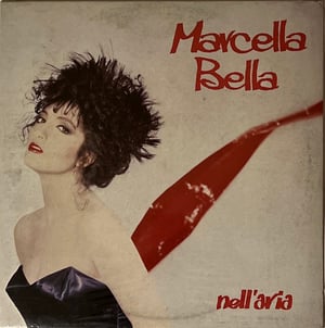 Marcella Bella ‎– Nell'Aria