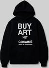 “Buy Art not Cocaine” hoodies