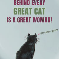 Image 2 of Behind every great cat...is a great woman! (Ref. 604a)