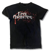 Image 1 of Final Awakening Tee's (S)