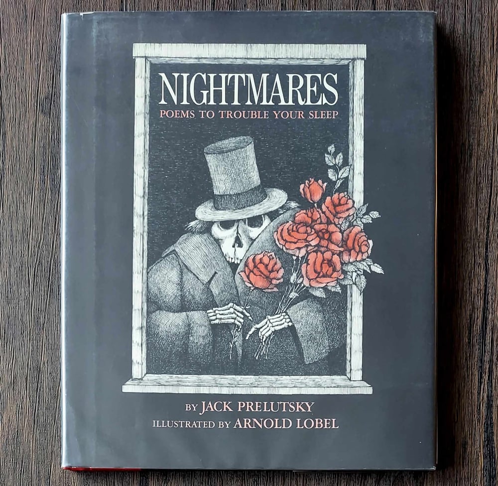 Nightmares: Poems to Trouble Your Sleep, by Jack Prelutsky - SIGNED