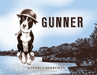 Gunner | Author: Kathryn Berryman