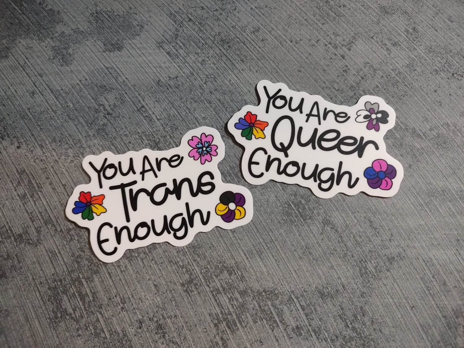 You Are Queer / Trans Enough Vinyl Sticker