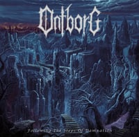 Ontborg - Following The Steps Of Damnation Digipak CD