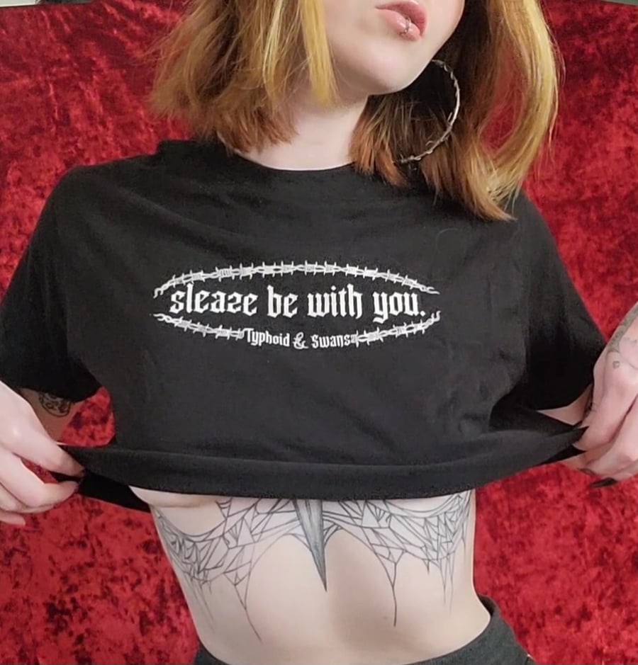 Image of Sleaze Be With You Tshirt