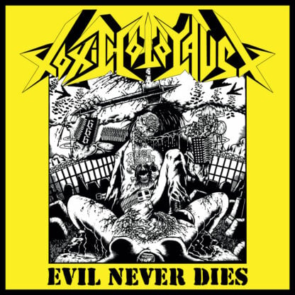 Toxic Holocaust - Evil Never Dies (12' LP)