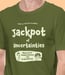 Image of Jackpot of Uncertainties T-Shirt