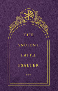 Image of The Ancient Faith Psalter