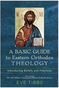 Image of A Basic Guide to Eastern Orthodox Theology