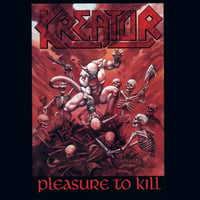 Kreator - Pleasure To Kill (Vinyl) (Used)
