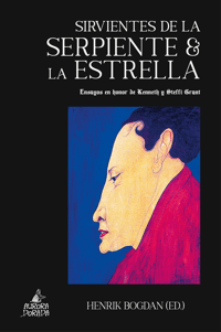 Image 1 of Sirvientes de la serpiente y la estrella. Ensayos en honor de Kenneth y Steffi Grant