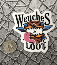 Image of Wenches and Loot Sticker