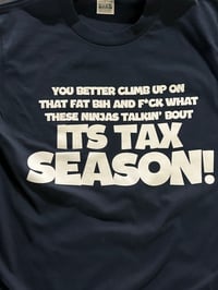 Image 5 of Tax Season Ts and Hoodies