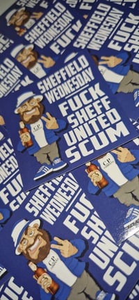 Image 2 of Pack of 25 7x7cm Sheffield Wednesday Anti United Football/Ultras Stickers.