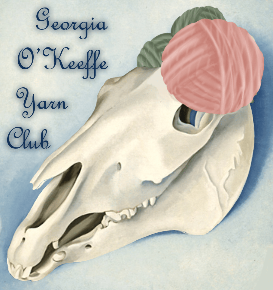 Georgia O'Keeffe Monthly Yarn Club!