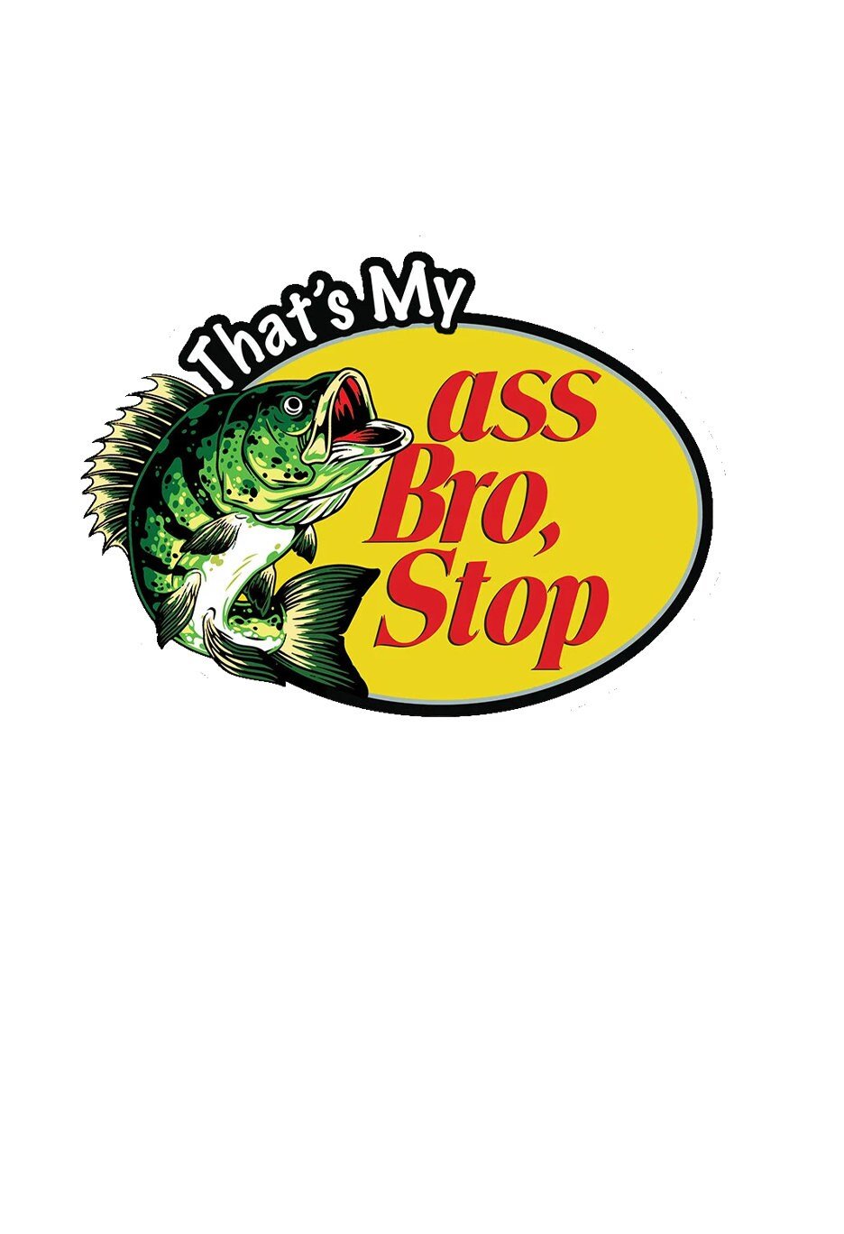 Image of hat That's my Ass Bro Stop Trucker Hat Mesh Hat adjustable Snap Back Cap white-black-gift-trucker