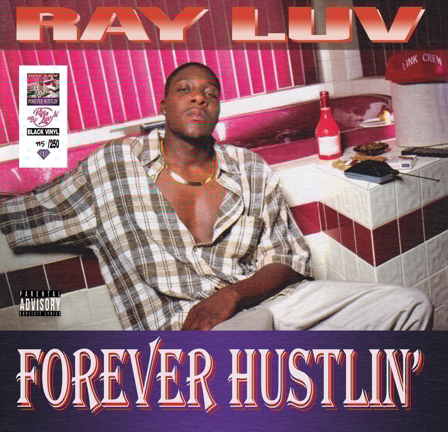 Image of Ray Luv - Forever Hustlin' Vinyl