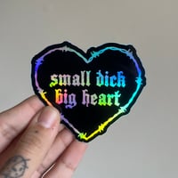 Image 1 of Holographic Small Dick Big Heart Sticker