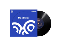 Image of Mac Miller - Spotify Singles - Double Sided Black 7"