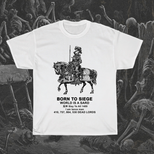 Image of Born To Siege T-Shirt