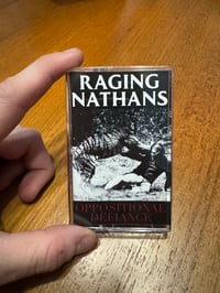 Image 1 of Raging Nathans "Oppositional Defiance" Cassette