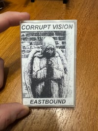 Corrupt Vision "Eastbound" Cassette
