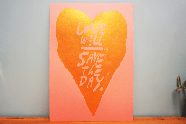 PRINTS FOR PALESTINE / LOVE WILL SAVE THE DAY 