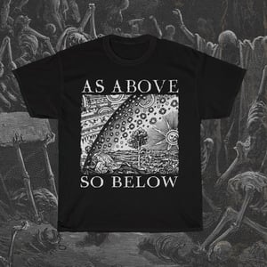 Image of As Above So Below T-Shirt