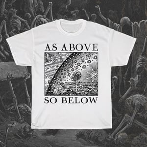 Image of As Above So Below T-Shirt