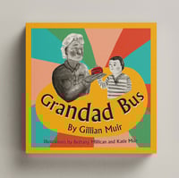 Grandad Bus by Gillian Muir