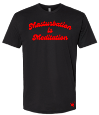 Masturbation is Meditation 