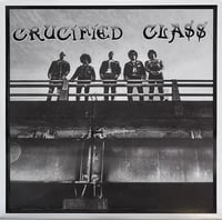 CRUCIFIED CLASS - s/t 7"