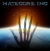 Image of Hatecore Inc Cd "RISE ABOVE ALL" $10.00 (2010 release) 