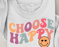 CHOOSE HAPPY