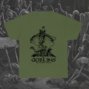 Image of Goblins are my Spirit Animal T-Shirt