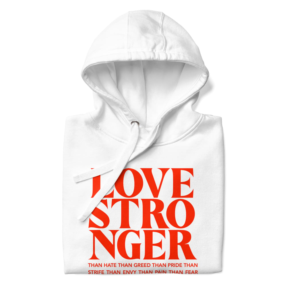 Love Stronger Hoodie Red Letters