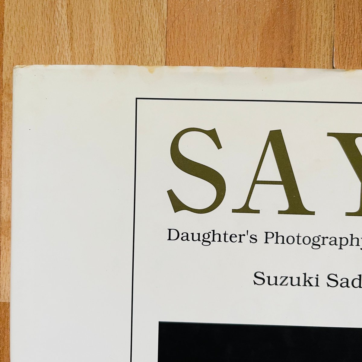 (MODEST) BOOKS — (Sadahiro Suzuki) (Sayo - Daughter's Photography Birth To  Adult)