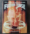 Future Tense: The Cinema of Science Fiction, by John Brosnan