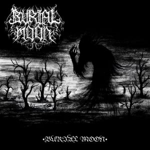 Image of Burial Moon – s/t 12" CD