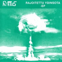 Image 1 of RATTUS - "RAJOITETTU YDINSOTA" 7"
