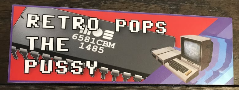 Image of Retro Pops the Pussy