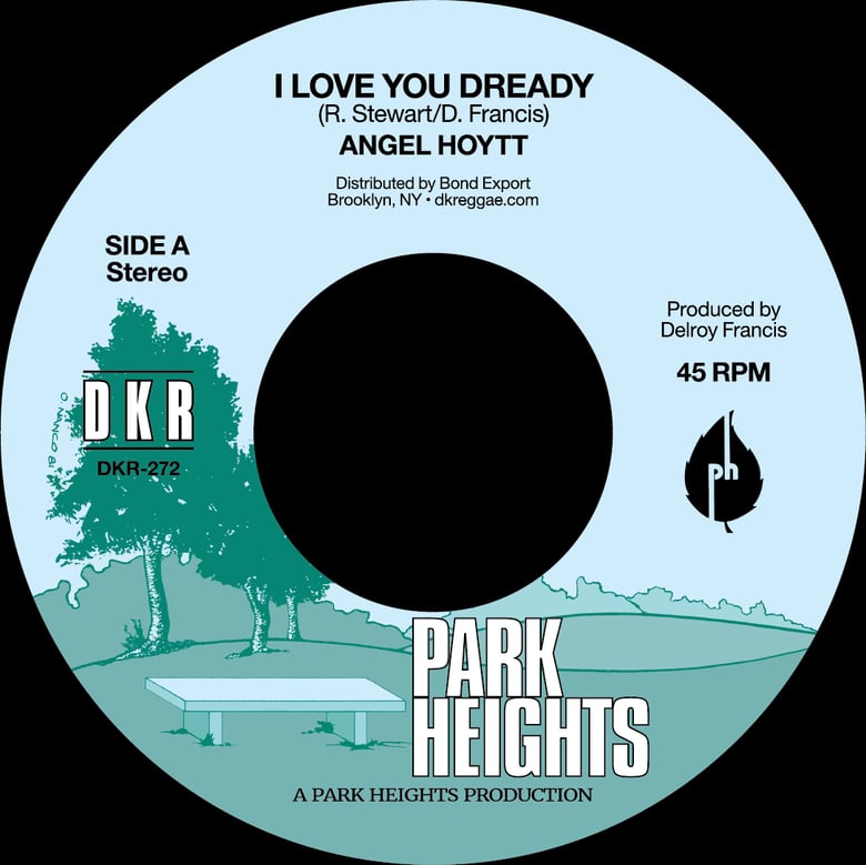 Image of Angel Hoytt - I Love You Dready 7" (Park Heights) 